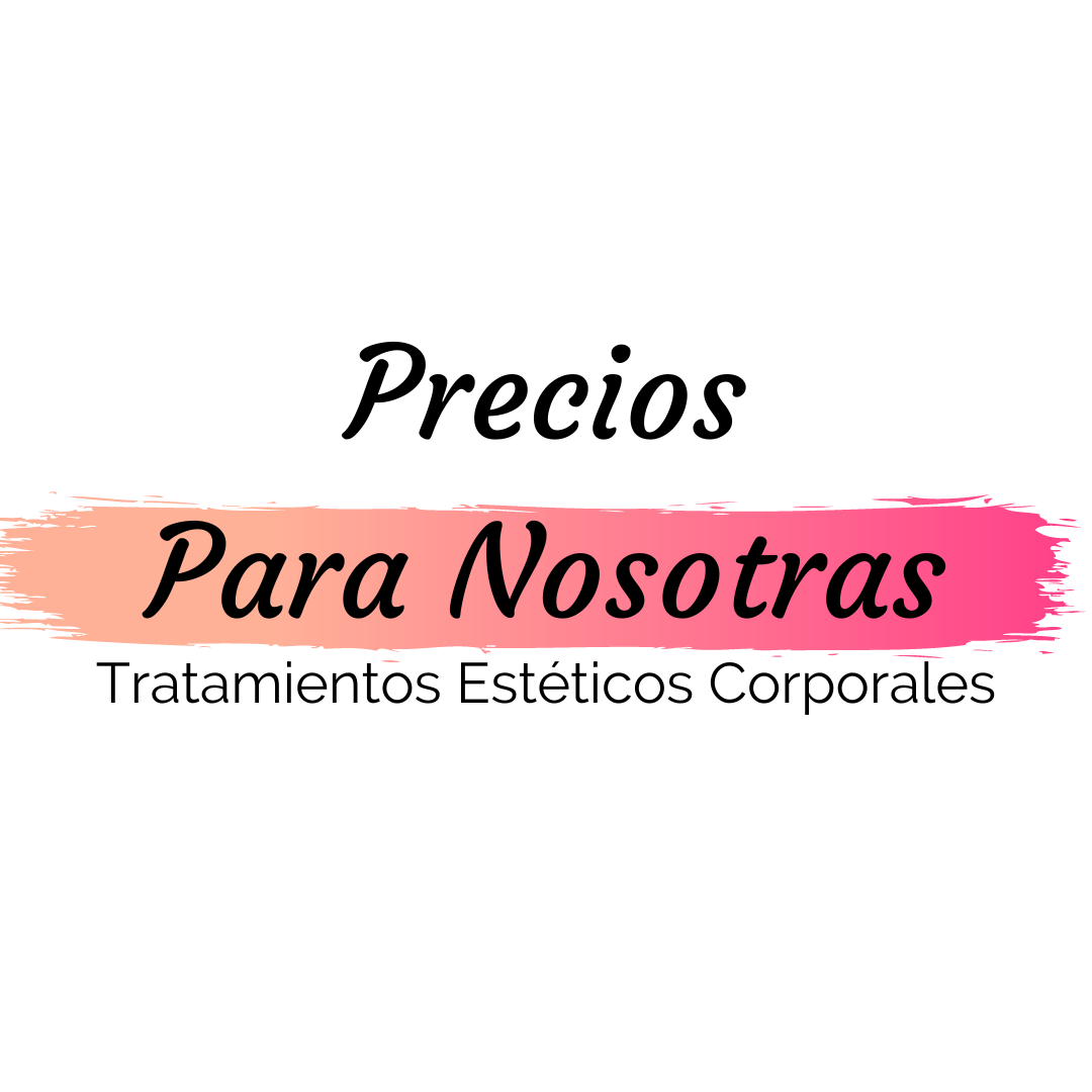 Precios Para Nosotras